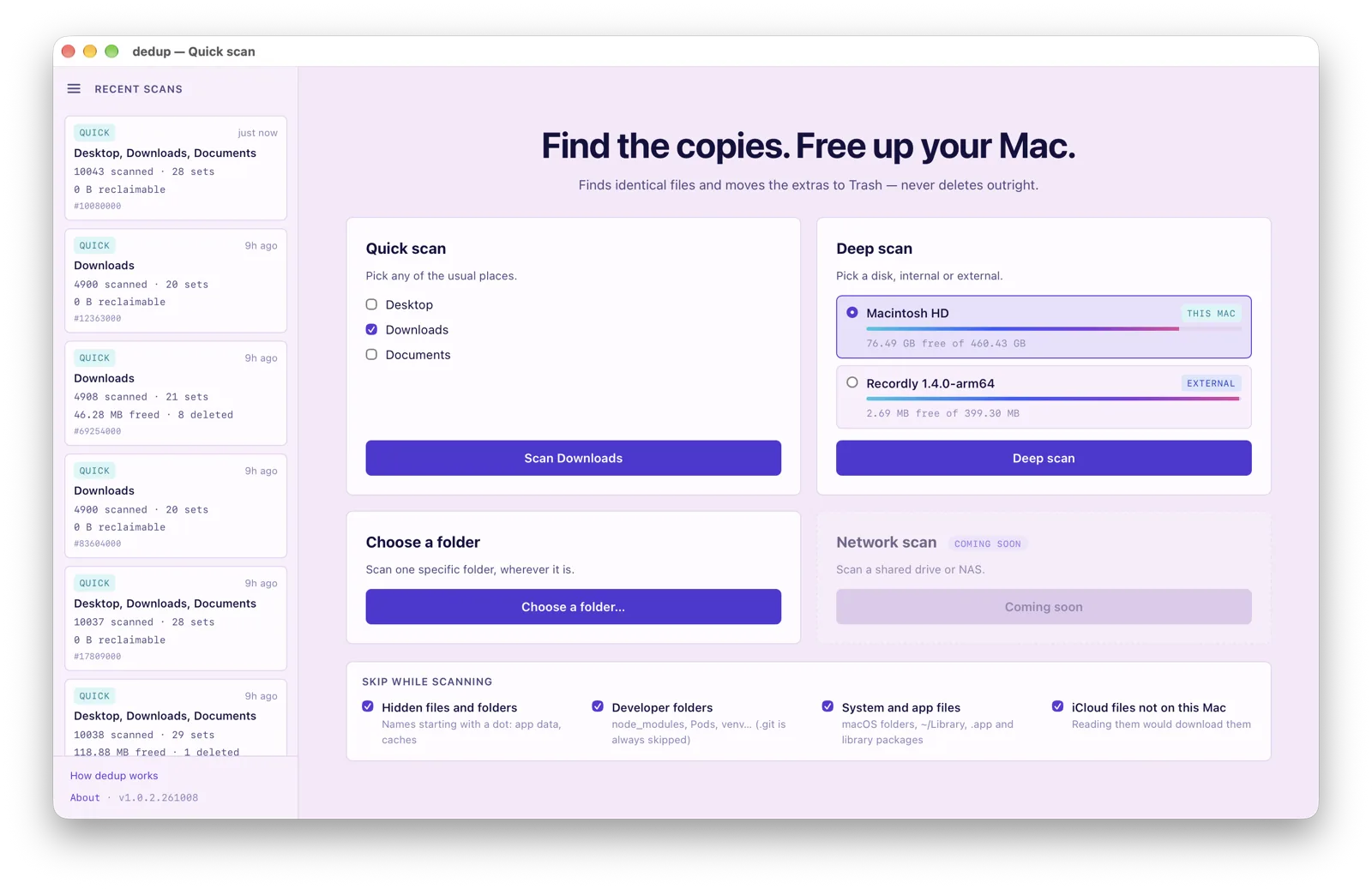 dedup: Start with a quick scan, or go deep.