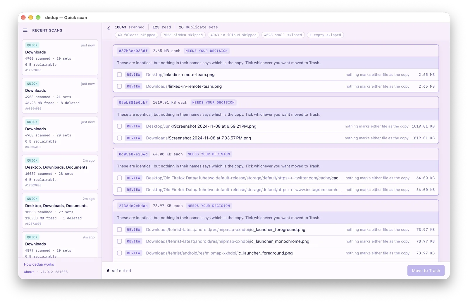 dedup: Review what it found, then decide.