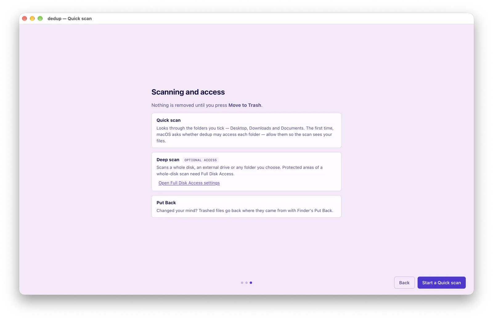 dedup: Clear about access, and about undoing.